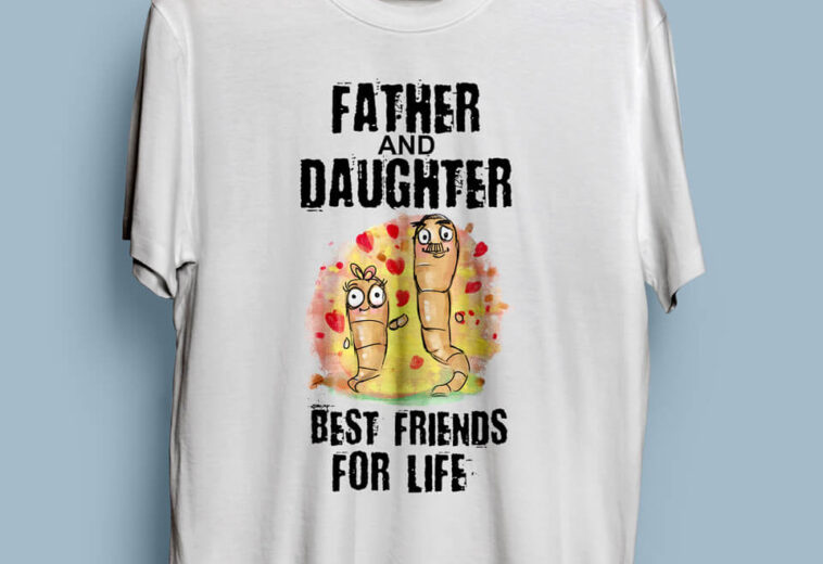 T-Shirt Design for Father and Daughter